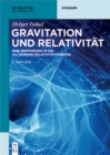 Image for Gravitation Und Relativität: Eine Einführung in Die Allgemeine Relativitätstheorie