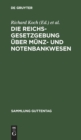 Image for Die Reichsgesetzgebung Uber Munz- Und Notenbankwesen : Textausgabe Mit Anmerkungen Und Sachregister