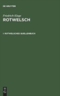 Image for Rotwelsch, I, Rotwelsches Quellenbuch