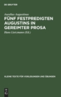 Image for Funf Festpredigten Augustins in Gereimter Prosa