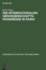 Image for Die Internationalen Genossenschafts-Kongresse in Paris