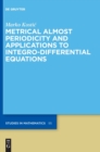 Image for Metrical Almost Periodicity and Applications to Integro-Differential Equations