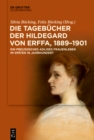 Image for Die Tagebucher der Hildegard von Erffa, 1889-1900: Ein preuisches adliges Frauenleben im spaten 19. Jahrhundert