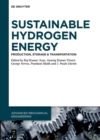 Image for Sustainable Hydrogen Energy: Production, Storage &amp; Transportation