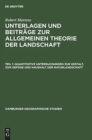 Image for Quantitative Untersuchungen Zur Gestalt, Zum Gefuge Und Haushalt Der Naturlandschaft : (Imoleser Subapennin)