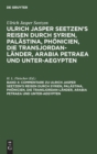 Image for Commentare Zu Ulrich Jasper Seetzen&#39;s Reisen Durch Syrien, Palastina, Phonicien, Die Transjordan-Lander, Arabia Petraea Und Unter-Aegypten
