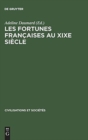 Image for Les fortunes francaises au XIXe siecle