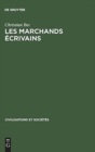 Image for Les marchands ecrivains
