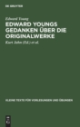 Image for Edward Youngs Gedanken Uber Die Originalwerke : In Einem Schreiben an Samuel Richardson