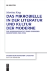 Image for Das Mikrobielle in der Literatur und Kultur der Moderne