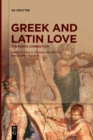 Image for Greek and Latin love  : the poetic connection