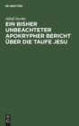Image for Ein Bisher Unbeachteter Apokrypher Bericht Uber Die Taufe Jesu