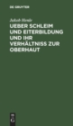 Image for Ueber Schleim Und Eiterbildung Und Ihr Verhaltniß Zur Oberhaut : Vorgelesen in Der Sitzung Der Hufeland. Med.-Chirurg. Gesellschaft D. 16. Februar 1838
