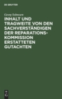 Image for Inhalt Und Tragweite Von Den Sachverst?ndigen Der Reparationskommission Erstatteten Gutachten