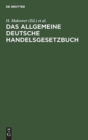 Image for Das allgemeine Deutsche Handelsgesetzbuch