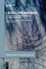 Image for Legal meanings  : the making and use of meaning in legal reasoning