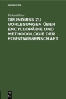 Image for Grundriß zu Vorlesungen uber Encyclopadie und Methodologie der Forstwissenschaft