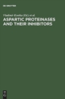 Image for Aspartic Proteinases and Their Inhibitors