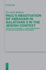 Image for Paul&#39;s Negotiation of Abraham in Galatians 3 in the Jewish Context