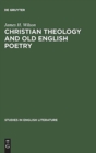 Image for Christian theology and old English poetry