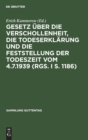 Image for Gesetz ?ber Die Verschollenheit, Die Todeserkl?rung Und Die Feststellung Der Todeszeit Vom 4.7.1939 (Rgs. I S. 1186)