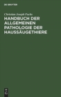 Image for Handbuch der allgemeinen Pathologie der Haussaugethiere