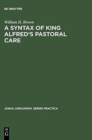Image for A Syntax of King Alfred&#39;s Pastoral care