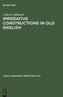 Image for Imperative constructions in old English