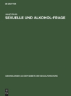 Image for Sexuelle Und Alkohol-Frage