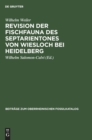 Image for Revision Der Fischfauna Des Septarientones Von Wiesloch Bei Heidelberg