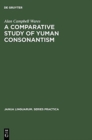 Image for A Comparative Study of Yuman Consonantism