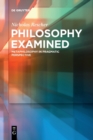 Image for Philosophy examined  : metaphilosophy in pragmatic perspective