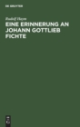 Image for Eine Erinnerung an Johann Gottlieb Fichte