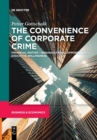 Image for The Convenience of Corporate Crime