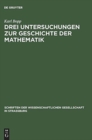 Image for Drei Untersuchungen Zur Geschichte Der Mathematik