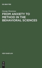 Image for From Anxiety to Method in the Behavioral Sciences
