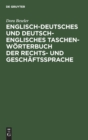 Image for Englisch-Deutsches Und Deutsch-Englisches Taschenw?rterbuch Der Rechts- Und Gesch?ftssprache