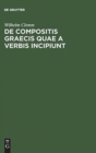 Image for De compositis Graecis quae a verbis incipiunt