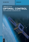 Image for Optimal Control: From Variations to Nanosatellites