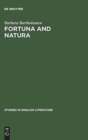 Image for Fortuna and natura : A reading of three Chaucer narratives