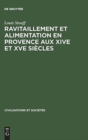 Image for Ravitaillement et alimentation en Provence aux XIVe et XVe siecles