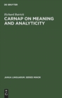 Image for Carnap on meaning and analyticity