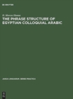 Image for The phrase structure of Egyptian colloquial Arabic