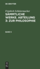 Image for Friedrich Schleiermacher: Sammtliche Werke. Abteilung 3: Zur Philosophie. Band 5