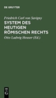 Image for System des heutigen romischen Rechts. Band 1