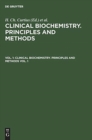 Image for Clinical biochemistry. Principles and methods. Vol. 1