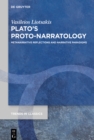 Image for Plato&#39;s Proto-Narratology: Metanarrative Reflections and Narrative Paradigms