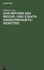 Image for Zur Reform Des Reichs- Und Staatsangehorigkeitsgesetzes