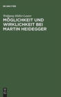 Image for Moglichkeit Und Wirklichkeit Bei Martin Heidegger
