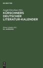 Image for K?rschners Deutscher Literatur-Kalender Auf Das Jahr .... 54. Jahrgang